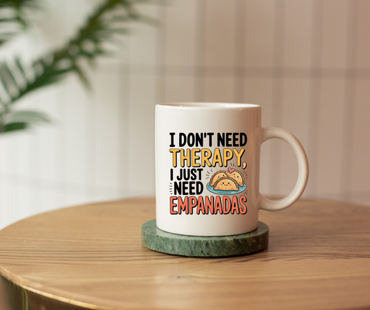 White glossy mug "I don't need therapy..."